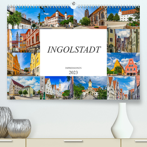 Ingolstadt Impressionen (Premium, hochwertiger DIN A2 Wandkalender 2023, Kunstdruck in Hochglanz) von Meutzner,  Dirk