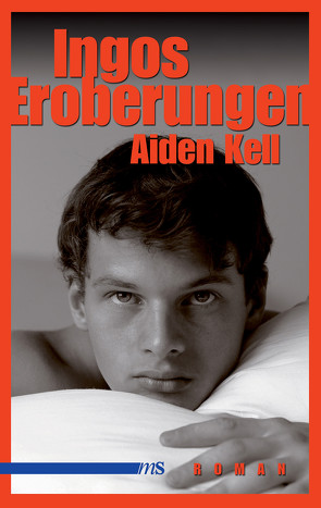 Ingos Eroberungen von Kell,  Aiden, Morten,  Cliff