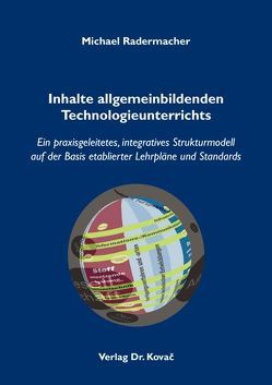 Inhalte allgemeinbildenden Technologieunterrichts von Radermacher,  Michael