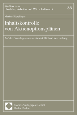 Inhaltskontrolle von Aktienoptionsplänen von Käpplinger,  Markus