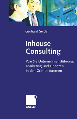 Inhouse Consulting von Seidel,  Gerhard
