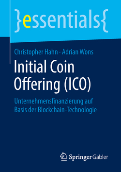 Initial Coin Offering (ICO) von Hahn,  Christopher, Wons,  Adrian
