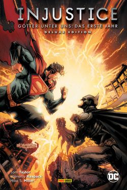 Injustice – Götter unter uns: Das erste Jahr (Deluxe Edition) von Derenick,  Tom, Giménez,  Axel, Googe,  Neil, Maguire,  Kevin, Miller,  Mike S, Raapack,  Jheremy, Redondo,  Bruno, Taylor,  Tom, Thannisch,  Peter, Xermanico, Yardin,  David