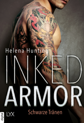 Inked Armor – Schwarze Tränen von Hunting,  Helena, Link,  Michaela