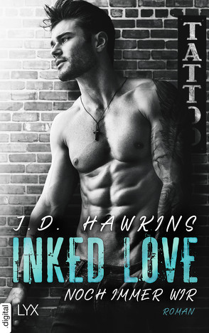 Inked Love – Noch immer wir von Hawkins,  J.D., Pannen,  Stephanie