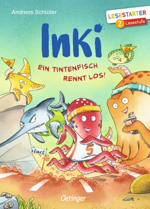 Inki. Ein Tintenfisch rennt los! von Hennig,  Dirk, Schlüter,  Andreas