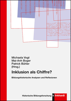 Inklusion als Chiffre? von Boger,  Mai-Anh, Bühler,  Patrick, Vogt,  Michaela