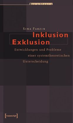 Inklusion/Exklusion von Farzin,  Sina