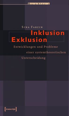 Inklusion/Exklusion von Farzin,  Sina