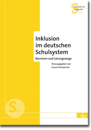 Inklusion im deutschen Schulsystem von Kroworsch,  Susann