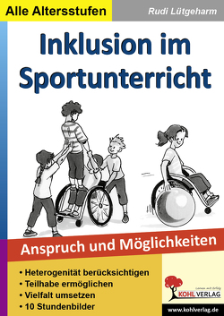 Inklusion im Sportunterricht von Lütgeharm,  Rudi