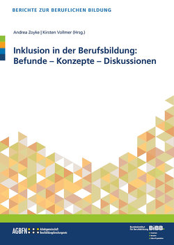 Inklusion in der Berufsbildung: Befunde – Konzepte – Diskussionen von Vollmer,  Kirsten, Zoyke,  Andrea