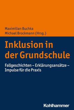 Inklusion in der Grundschule von Brockmann,  Michael, Buchka,  Maximilian