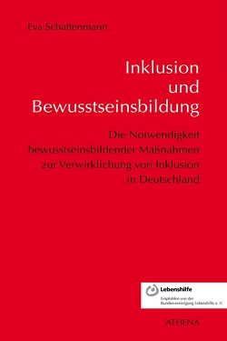 Inklusion und Bewusstseinsbildung von Schattenmann,  Eva