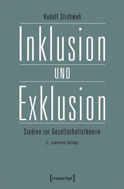 Inklusion und Exklusion von Stichweh,  Rudolf