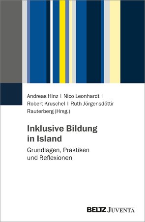 Inklusive Bildung in Island von Hinz,  Andreas, Jörgensdóttir Rauterberg,  Ruth, Kruschel,  Robert, Leonhardt,  Nico