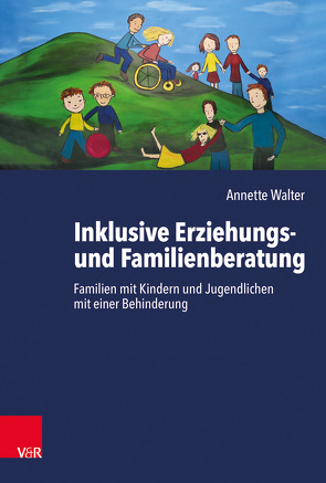 Inklusive Erziehungs- und Familienberatung von Walter,  Annette