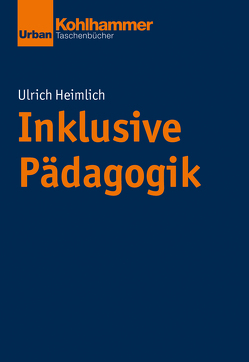 Inklusive Pädagogik von Heimlich,  Ulrich