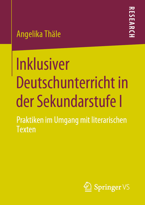 Inklusiver Deutschunterricht in der Sekundarstufe I von Thäle,  Angelika