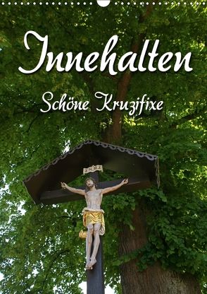 Innehalten (Wandkalender 2018 DIN A3 hoch) von Berg,  Martina