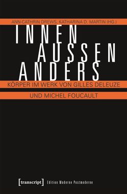 Innen – Außen – Anders von Drews,  Ann-Cathrin, Martin,  Katharina D.