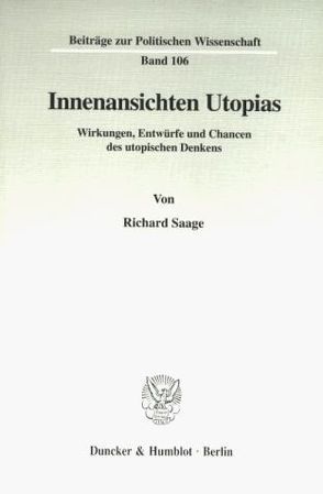 Innenansichten Utopias. von Saage,  Richard, Seng,  Eva-Maria