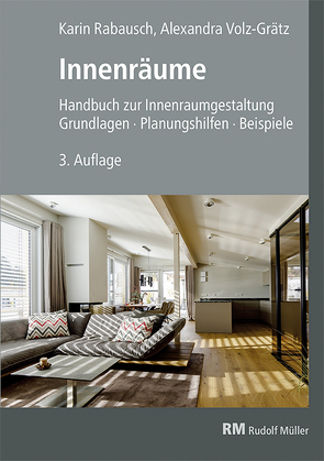 Innenräume, 3. Auflage von Rabausch,  Karin, Volz-Grätz,  Alexandra