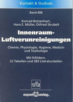 Innenraum-Luftverunreinigungen von Botzenhart,  Konrad, Hahn,  T, Müller,  Hans E, Strubelt,  Otfried