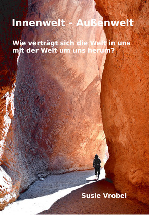 Innenwelt – Außenwelt von Vrobel,  Susanne