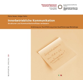 Innerbetriebliche Kommunikation von Heuer,  Petra, Rohn,  Holger