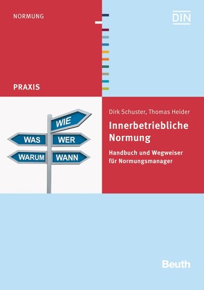 Innerbetriebliche Normung von Heider,  Thomas, Schuster,  Dirk