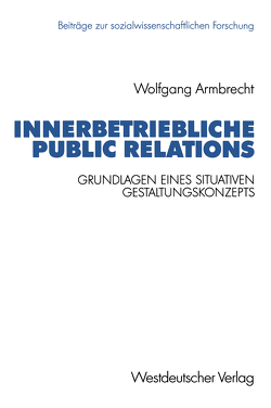 Innerbetriebliche Public Relations von Armbrecht,  Wolfgang