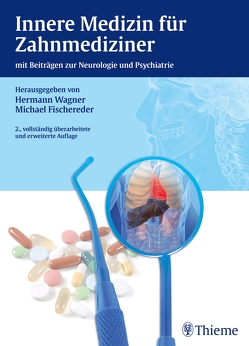 Innere Medizin für Zahnmediziner von Fischereder,  Michael, Wagner,  Hermann