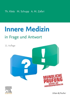 Innere Medizin in Frage und Antwort von Klotz,  Theodor, Schupp,  Marco, Zafari,  A. Maziar