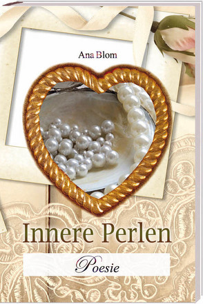 Innere Perlen von Blom,  Ana