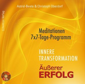 Innere Transformation – Äußerer Erfolg von Oberdorf,  Astrid-Beate, Oberdorf,  Christoph