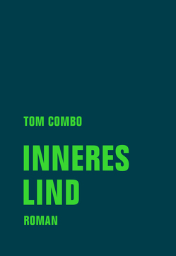Inneres Lind von Combo,  Tom