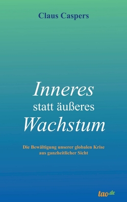 Inneres statt äußeres Wachstum von Caspers,  Claus