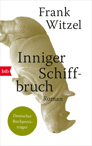 Inniger Schiffbruch von Witzel,  Frank