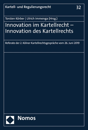 Innovation im Kartellrecht – Innovation des Kartellrechts von Immenga,  Ulrich, Körber,  Torsten