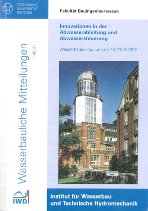 Innovation in der Abwasserableitung und Abwassersteuerung von Horlacher,  H B, Martin,  H.