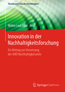 Innovation in der Nachhaltigkeitsforschung von Leal Filho,  Walter