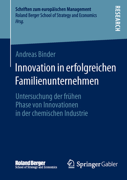 Innovation in erfolgreichen Familienunternehmen von Binder,  Andreas