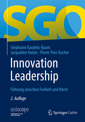 Innovation Leadership von Holzer,  Jacqueline, Kaudela-Baum,  Stephanie, Kocher,  Pierre-Yves