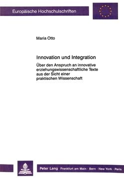 Innovation und Integration von Otto,  Maria
