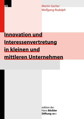 Innovation und Interessenvertretung in kleinen und mittleren Unternehmen von Rudolph,  Wolfgang, Sacher,  Martin