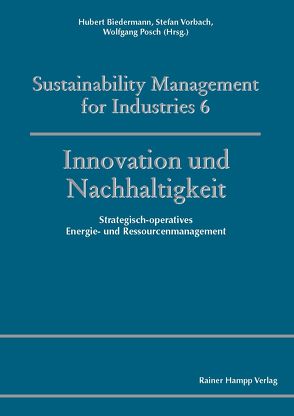Innovation und Nachhaltigkeit von Biedermann,  Hubert, Posch,  Wolfgang, Vorbach,  Stefan