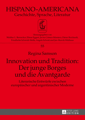 Innovation und Tradition: Der junge Borges und die Avantgarde von Samson,  Regina