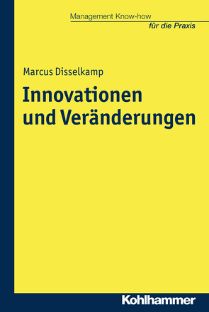 Innovationen und Veränderungen von Disselkamp,  Marcus, Kohlert,  Helmut