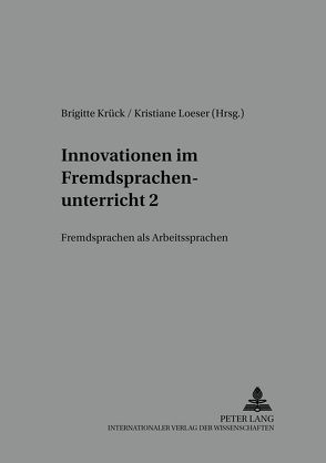 Innovationen im Fremdsprachenunterricht 2 von Krück,  Brigitte, Loeser,  Kristiane